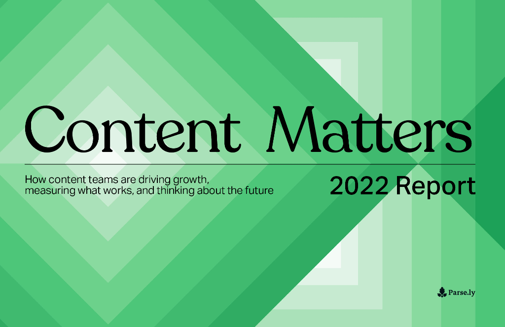 Parse.ly：2022年内容营销报告（英文版）
