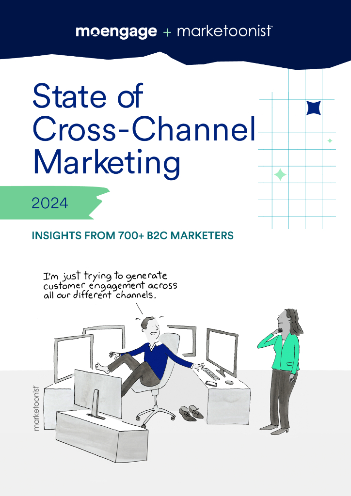 MoEngage：2024年跨渠道营销报告（英文版）