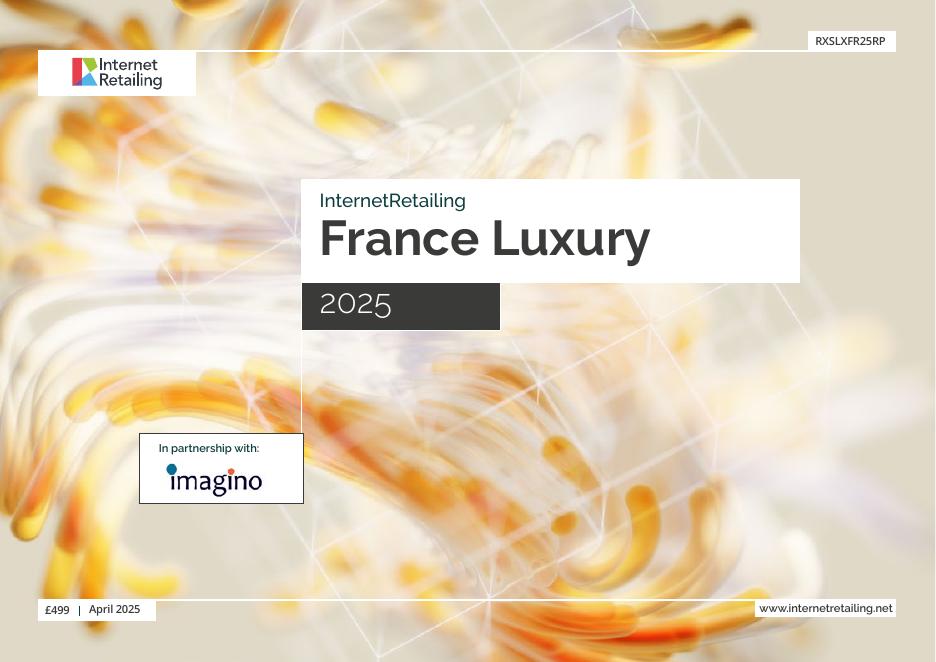 Internet Retailing：2025年互联网零售法国奢侈品报告（英文版）