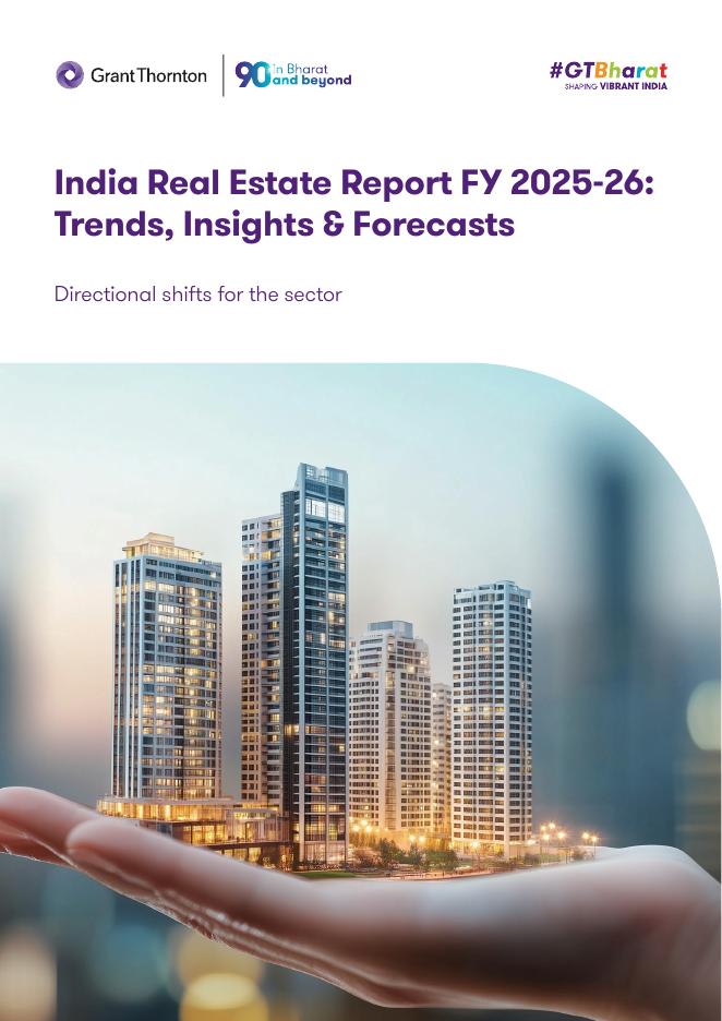 致同：2025-2026财年印度房地产行业研究报告：趋势、洞察与展望 （英文版）