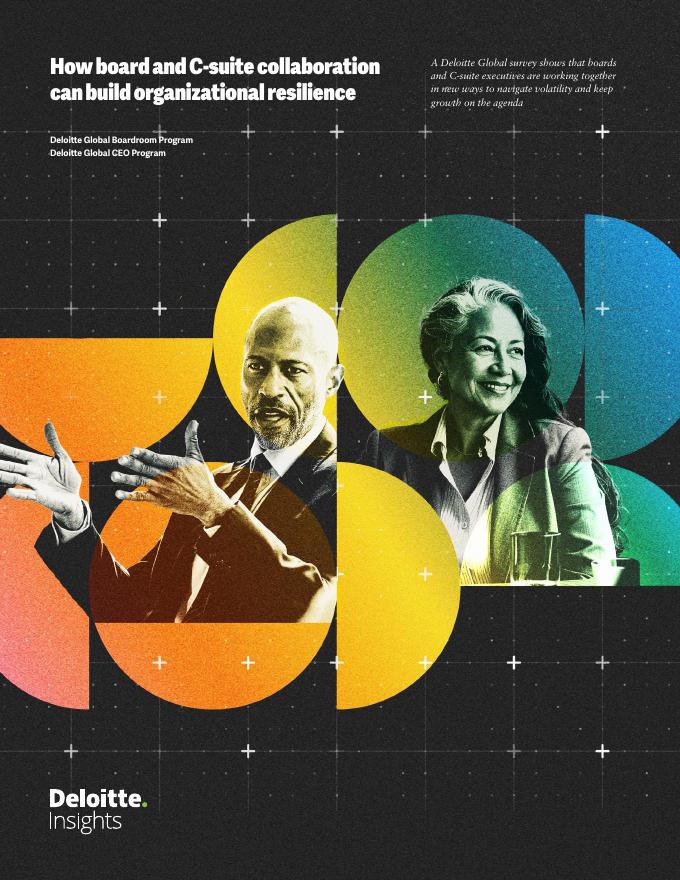 德勤:2025年董事会与C级高管协作:共建组织韧性研究报告(英文版)