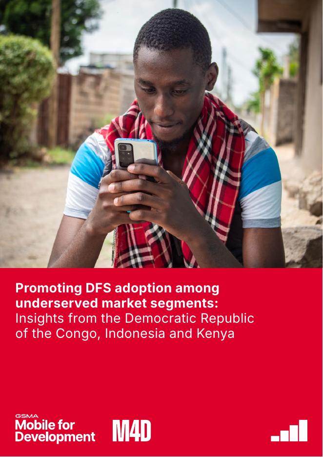 GSMA:2025年促进服务欠缺市场数字金融服务的应用研究报告(英文版)