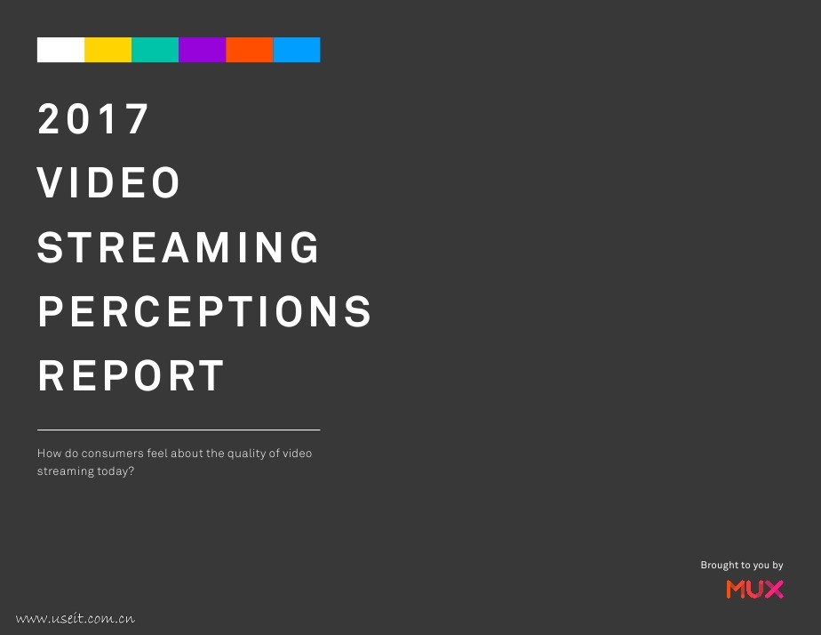 MUX：2017视频流情况报告（英文版）