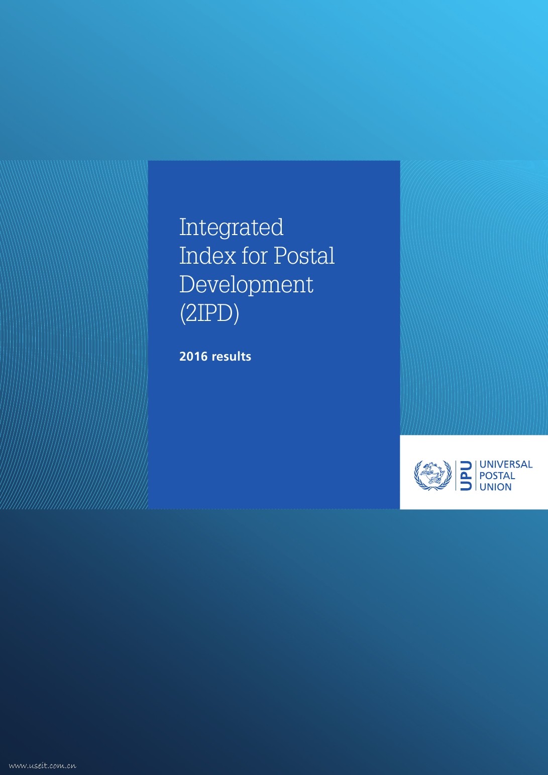 万国邮政联盟(UPU)：2016邮政发展综合指数（2IPD）（英文版）