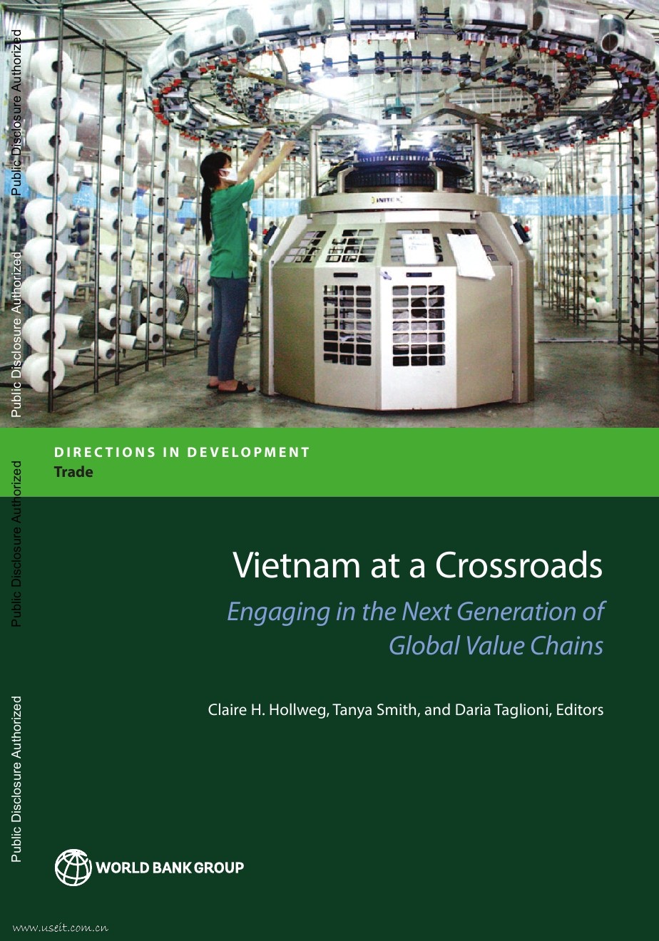 世界银行:越南--处于参与下一代全球价值链的抉择关口(英文版)