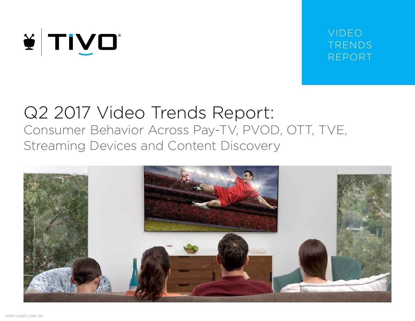 TiVo：2017年第二季度视频趋势报告（英文版）