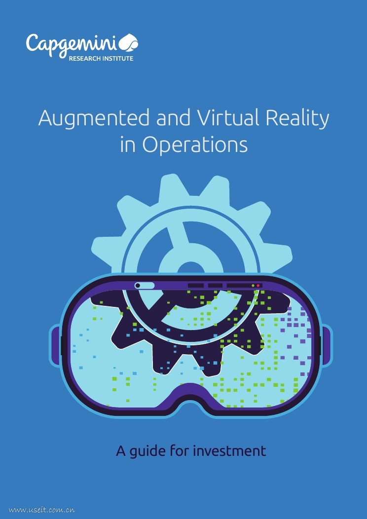 凯捷:业务运营中的增强现实(AR)和虚拟现实(VR)投资指南(英文版)
