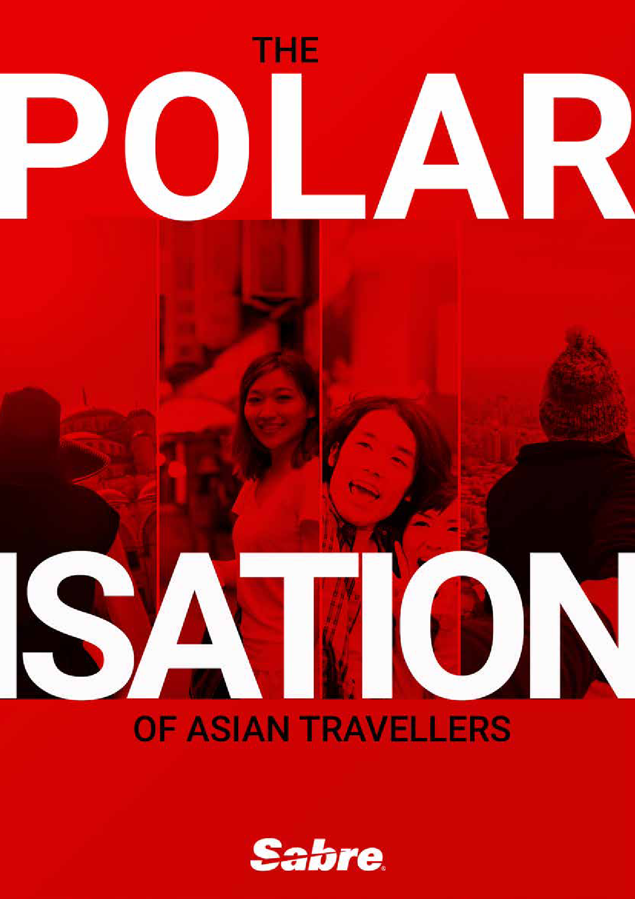 Sabre Corporation：认识亚太地区的四类游客（英文版）